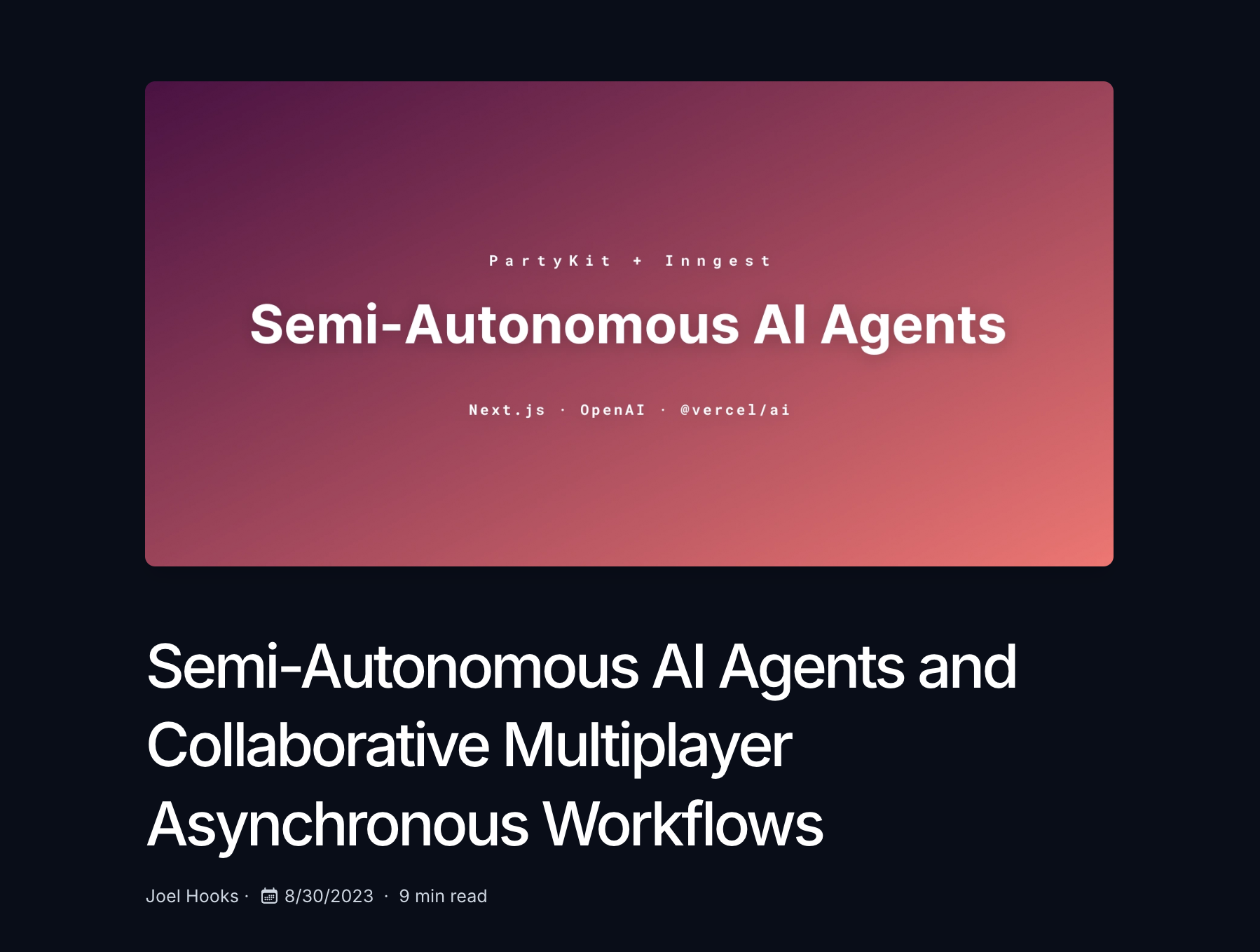 Blog: "Semi-Autonomous AI Agents and Collaborative Multiplayer Asynchronous Workflows"